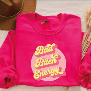 Bad bitch energy crew neck