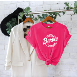 Come on Barbie Shirt