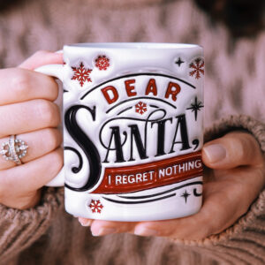 Taza Dear Santa I regret NOTHING