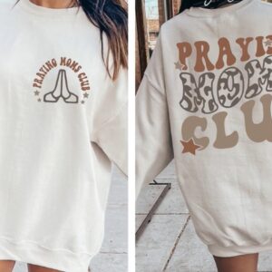 Praying moms club crew neck