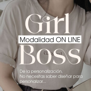 Conviertete en una Girl Boss De la personalización Modalidad ON Line
