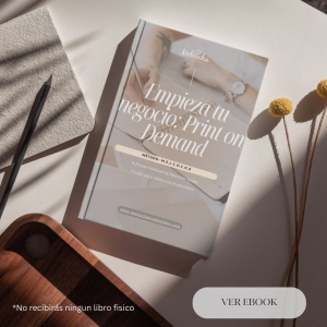 Empieza tu negocio Print On Demand - Método MELCOCHA